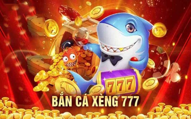 bắn cá xèng 777